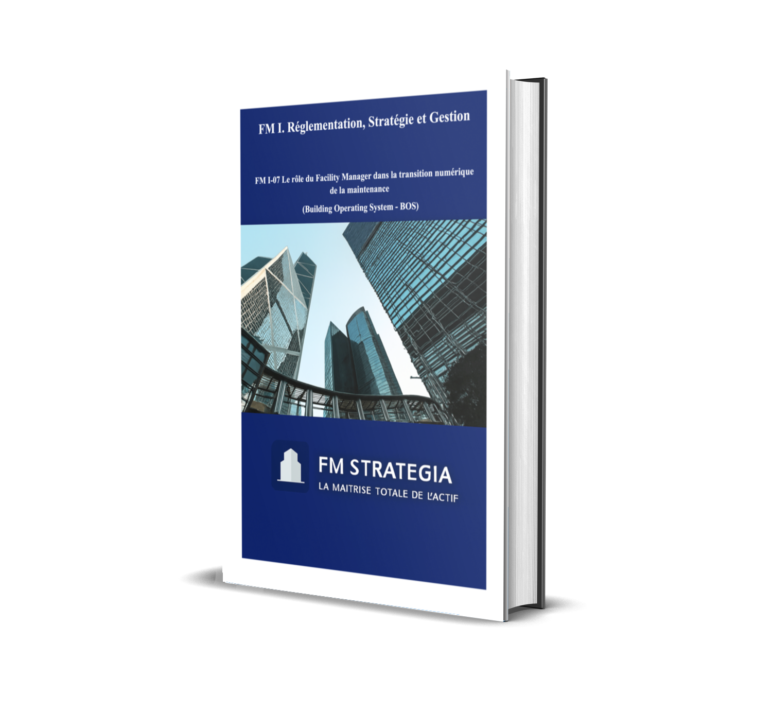 Carnet Technique I_07_Rôle du Facility Manager dans la transition numérique de la maintenance