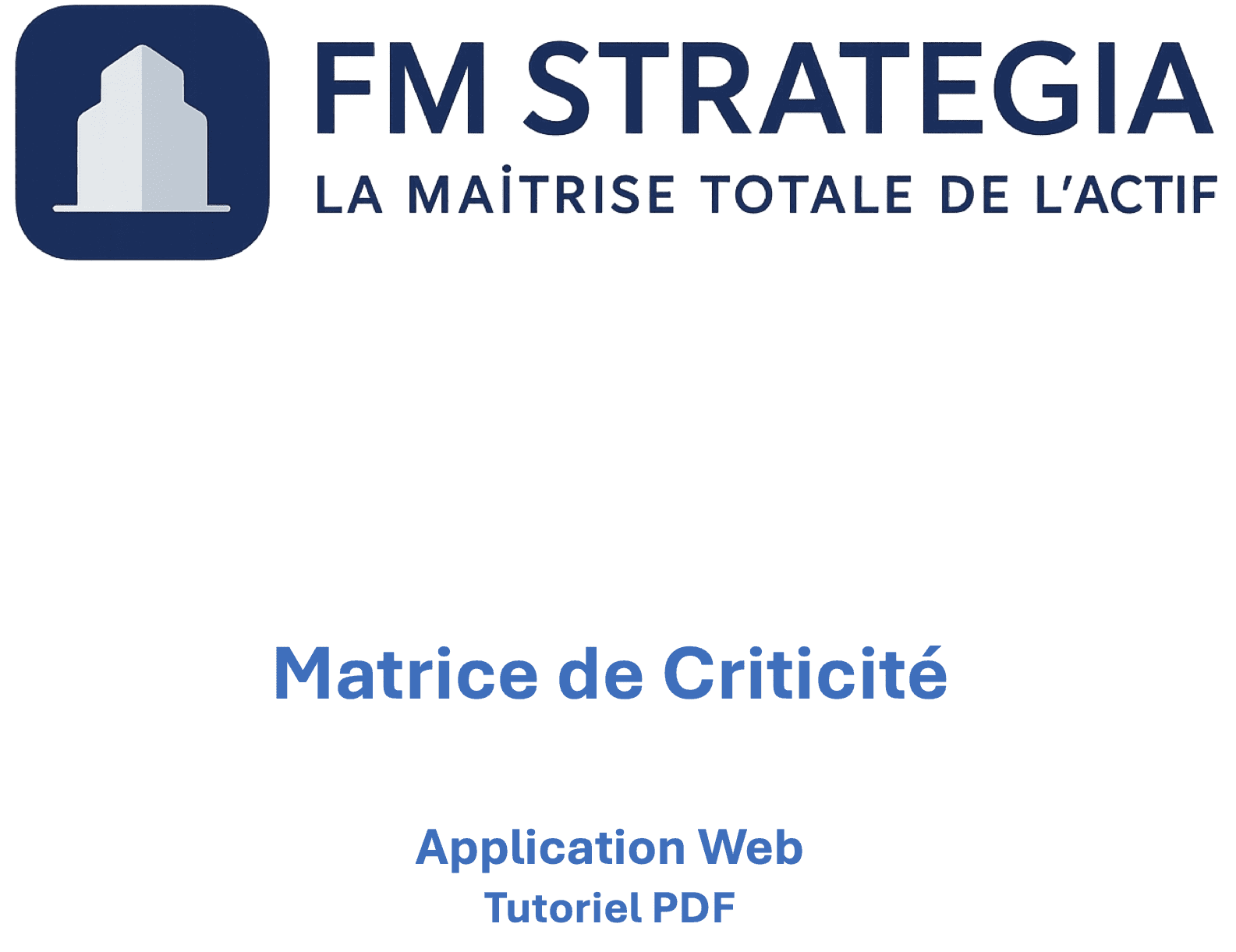 FM12 Matrice de Criticité 1 FM12 Matrice de Criticité